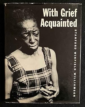 Seller image for With Grief Acquainted for sale by Bookworks