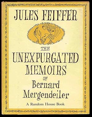 The Unexpurgated Memoirs of Bernard Mergendeiler