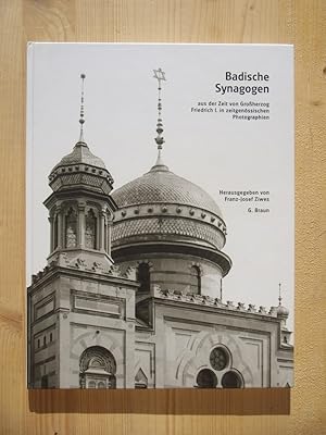 Image du vendeur pour Badische Synagogen aus der Zeit von Groherzog Friedrich I. in zeitgenssischen Photographien mis en vente par Versandantiquariat Manuel Weiner