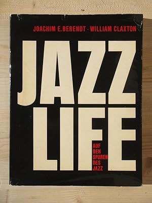 Bild des Verkufers fr Jazz Life - Auf den Spuren des Jazz zum Verkauf von Versandantiquariat Manuel Weiner
