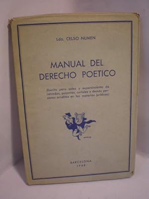 Bild des Verkufers fr Manual del derecho potico. Escrito para solaz y esparcimiento de Letrados, pasantes, curiales y dems personas eruditas en las materias jurdicas zum Verkauf von Librera Antonio Azorn