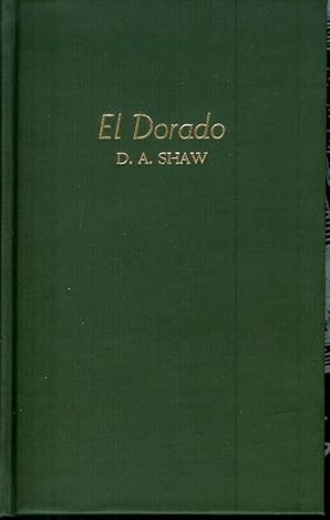 ELDORADO, or, California as Seen by a Pioneer, 1850-1900. (El Dorado).