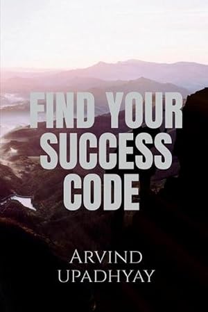 Bild des Verkufers fr Find Your Success Code (Paperback) zum Verkauf von Grand Eagle Retail