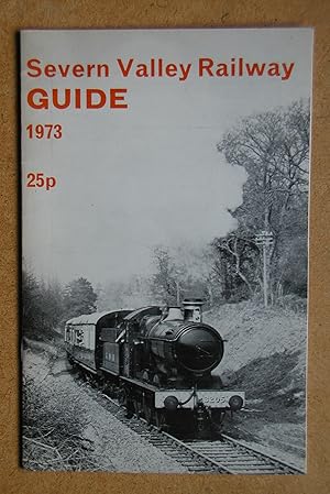 Image du vendeur pour Severn Valley Railway Guide 1973. mis en vente par N. G. Lawrie Books