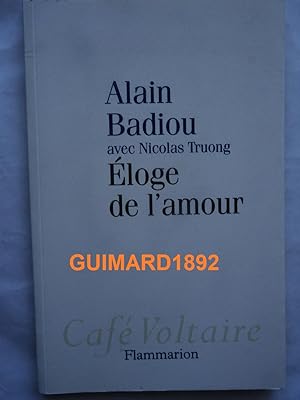 Bild des Verkufers fr Eloge de l'amour zum Verkauf von Librairie Michel Giraud