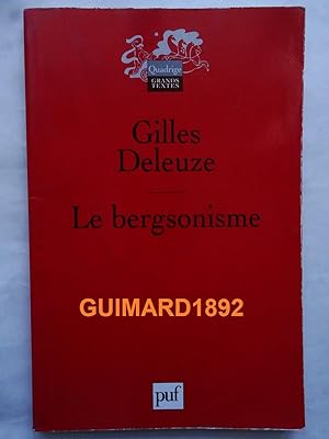 Seller image for Le Bergsonisme for sale by Librairie Michel Giraud