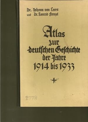 Atlas zur deutschen Geschichte der Jahre 1914 bis 1933.