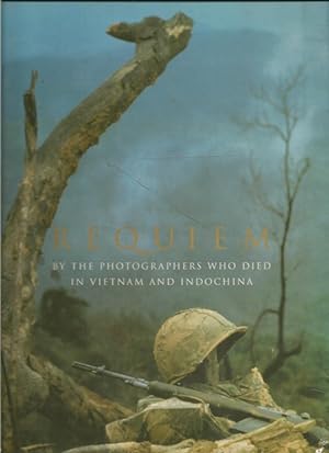 Image du vendeur pour Requiem by the Photographers who died in Vietnam and Indochina. mis en vente par Ant. Abrechnungs- und Forstservice ISHGW