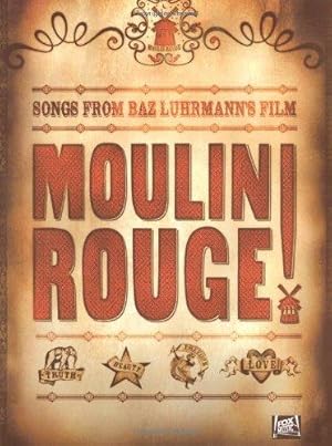 Imagen del vendedor de Moulin Rouge" Soundtrack: For Piano, Voice and Guitar a la venta por WeBuyBooks