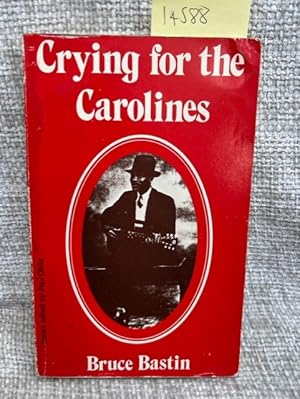 Seller image for Crying for the Carolines for sale by Anytime Books