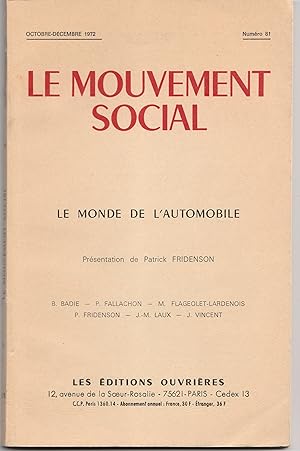 Bild des Verkufers fr Le mouvement social N 81 Oct./ dc. 1972 - Le monde de l'automobile zum Verkauf von Librairie Franoise Causse