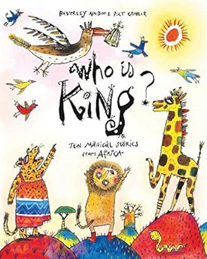 Seller image for Who is King?: And other tales from Africa for sale by WeBuyBooks