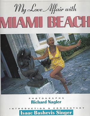 My Love Affair With Miami Beach