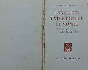 Imagen del vendedor de L' Analogie entre dieu et le monde selon saint Thomas d'Aquin et selon Karl Barth a la venta por librisaggi