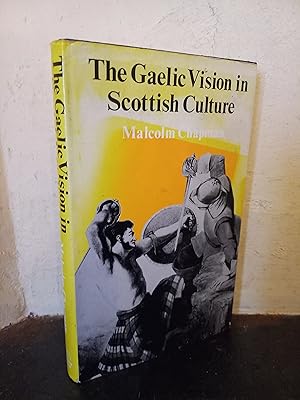 Seller image for The Gaelic Vision in Scottish Culture for sale by Temple Bar Bookshop