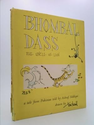 Seller image for Bhombal Dass the Uncle of Lion 1ST Edition for sale by ThriftBooksVintage