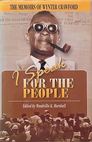 Image du vendeur pour I Speak for the People: The Memoirs of Wynter Crawford mis en vente par The Book Place