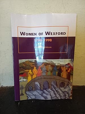 Seller image for Women of Wexford, 1798-1998 for sale by Temple Bar Bookshop