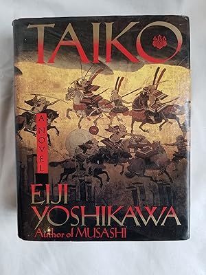 Seller image for Taiko: An Epic Novel of War and Glory in Feudal Japan for sale by Mattabesset Books