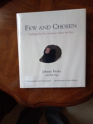 Seller image for Few and Chosen: Defining Red Sox Greatness Across the Eras for sale by M  Fox Books llc