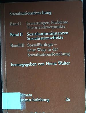 Bild des Verkufers fr Sozialisationsforschung; Bd. 2., Sozialisationsinstanzen, Sozialisationseffekte. Problemata ; 26 zum Verkauf von books4less (Versandantiquariat Petra Gros GmbH & Co. KG)