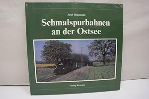 Schmalspurbahnen an der Ostsee : Bad Doberan - Kühlungsborn, Franzburger Kreisbahnen, Rügensche K...