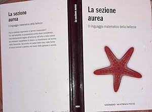 La sezione aurea. Il linguaggio matematico della bellezza