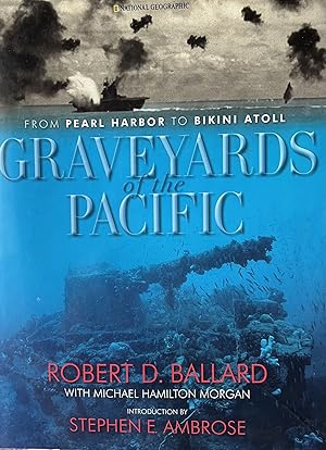 Bild des Verkufers fr Graveyards of the Pacific: From Pearl Harbor to Bikini Island zum Verkauf von 32.1  Rare Books + Ephemera, IOBA, ESA