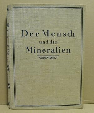 Imagen del vendedor de Der Mensch und die Mineralien. a la venta por Nicoline Thieme