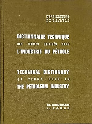Dictionnaire Technique Des Termes Utilisés Dans L'industrie Du Pétrole. Anglais/Français - França...