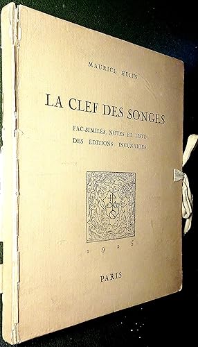 Image du vendeur pour La Clef des songes. Fac-simils, notes et liste des ditions incunables mis en vente par Le Chemin des philosophes