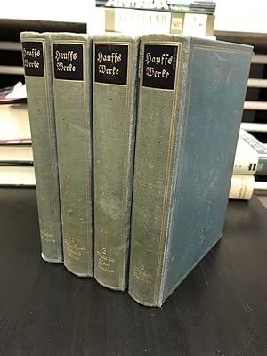 Wilhelm Hauff's Work, Complete in Four Volumes