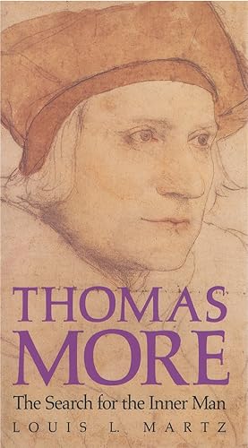 Thomas More: The Search for the Inner Man