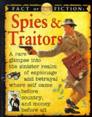 Bild des Verkufers fr Spies and Traitors (Fact or Fiction) zum Verkauf von WeBuyBooks