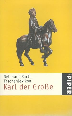 Bild des Verkufers fr Taschenlexikon Karl der Groe. Piper ; 3034 zum Verkauf von Versandantiquariat Nussbaum