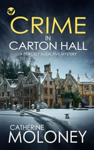 Seller image for CRIME IN CARTON HALL a fiercely addictive mystery (Detective Markham Crime Mystery and Suspense) for sale by WeBuyBooks