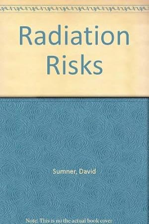 Seller image for Radiation Risks: An Evaluation for sale by WeBuyBooks