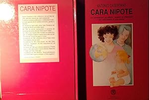 Imagen del vendedor de Cara nipote. Le confessioni, gli affetti, i pudori, le riflessioni ed i sentimenti di una nonna a la venta por librisaggi