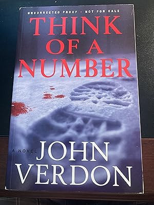 Seller image for Think of a Number : A Novel, ("Dave Gurney" #1), Uncorrected Proof, First Edition, New for sale by Park & Read Books