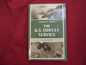 Seller image for The U.S. Forest Service. A History. Centennial Edition. for sale by BookMine
