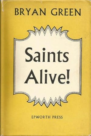 Bild des Verkufers fr SAINTS ALIVE!. zum Verkauf von WeBuyBooks