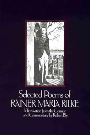 Seller image for Selected Poems of Rainer Maria Rilke : A Translation from the German and Commentary for sale by GreatBookPrices
