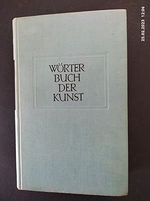 Seller image for Wrterbuch der Kunst. Johannes Jahn. In Verb. mit Robert Heidenreich u. Wilhelm von Jenny / Krners Taschenausgabe ; Bd. 165 for sale by Antiquariat-Fischer - Preise inkl. MWST