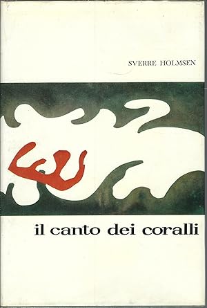 Seller image for IL CANTO DEI CORALLI for sale by Libreria Rita Vittadello