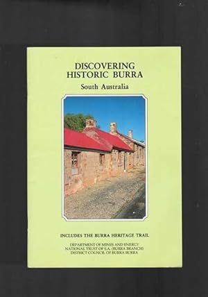 Image du vendeur pour Discovering Historic Burra South Australia mis en vente par Berry Books