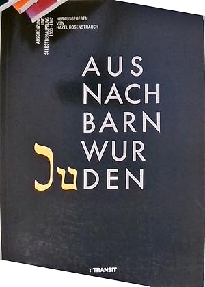 Bild des Verkufers fr Aus Nachbarn wurden Juden zum Verkauf von Berliner Bchertisch eG
