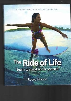 The Ride Of Life - Learn To Stand Up For Yourself