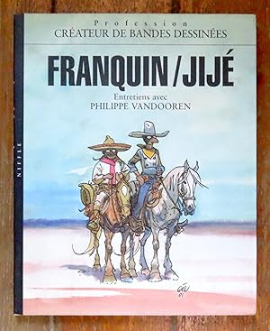 Image du vendeur pour Profession crateur de bandes dessines. Franquin / Jij. Entretiens avec Philippe Vandooren. mis en vente par La Bergerie