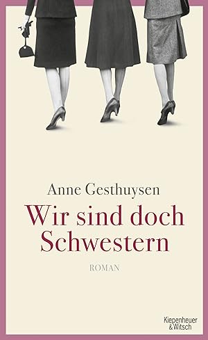 Seller image for Wir sind doch Schwestern: Roman for sale by Gabis Bcherlager