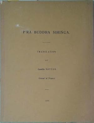 Bild des Verkufers fr P'Ra Buddha Sihinga zum Verkauf von SEATE BOOKS